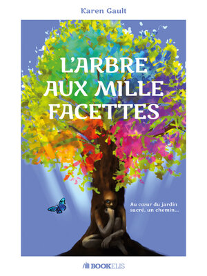 cover image of L'ARBRE AUX MILLE FACETTES